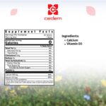 Active ingredients in Calcium + Vitamin D3: 500 mg Calcium, 200 IU Vitamin D3 for bone health and calcium absorption. Cedem ag.